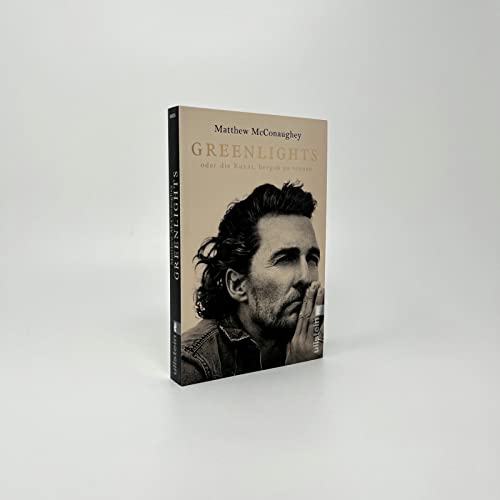 Greenlights – Die Autobiographie von Matthew McConaughey
