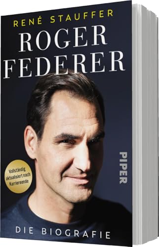 Roger Federer: Die Biografie - Karriere und Erfolgsgeheimnis