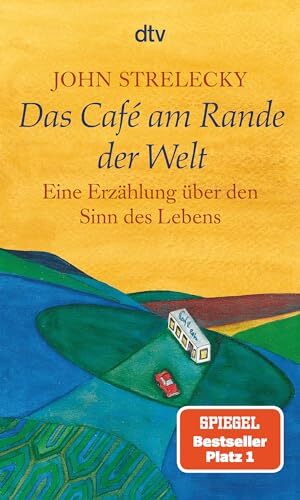 Das Café am Rande der Welt - Der Sinn des Lebens