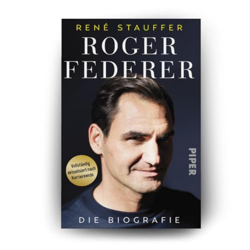 Roger Federer: Die Biografie - Karriere und Erfolgsgeheimnis
