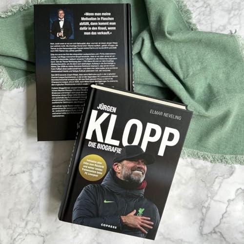Jürgen Klopp: Die Biografie - Leben für den Fußball