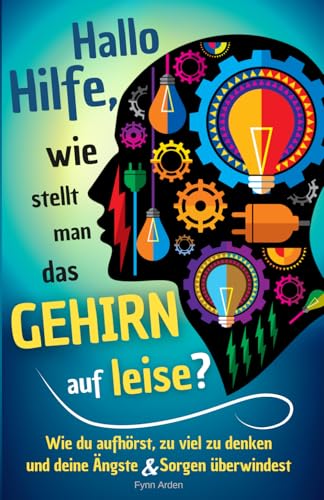 Hallo Hilfe, wie stellt man das Gehirn auf leise?