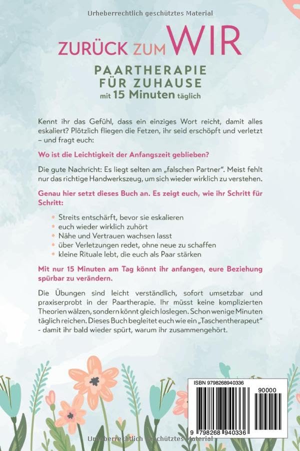 Zurück zum Wir: Paartherapie für Zuhause mit 15 Minuten täglich