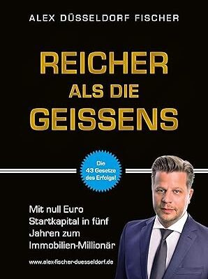 Reicher als die Geissens: Der Weg zum Immobilien-Millionär