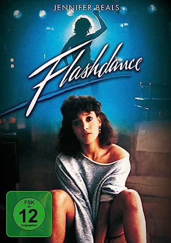 Flashdance - Tanz deinen Traum