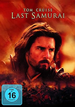 Last Samurai - Ehre, Wandel und der Weg des Kriegers