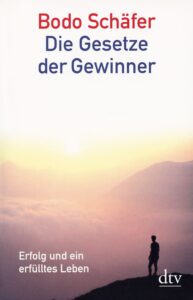 Bodo Schaefer Die Gesetze der Gewinner