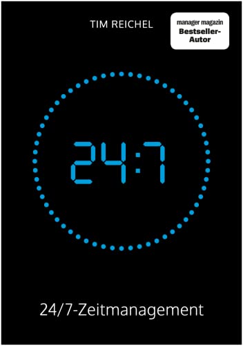 24/7-Zeitmanagement von Tim Reichel