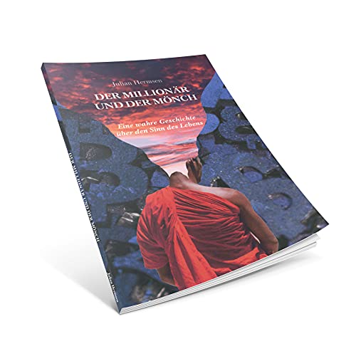 Der Millionär und der Mönch - Sinn des Lebens