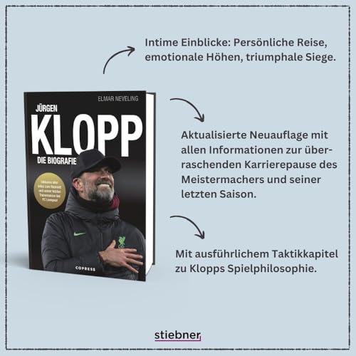 Jürgen Klopp: Die Biografie - Leben für den Fußball