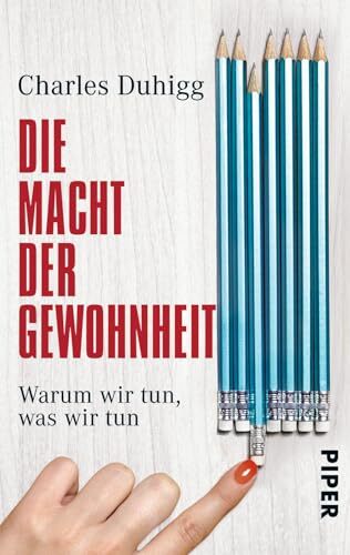 Die Macht der Gewohnheit - Wie wir Micro Habits verändern können