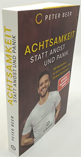 Achtsamkeit statt Angst und Panik