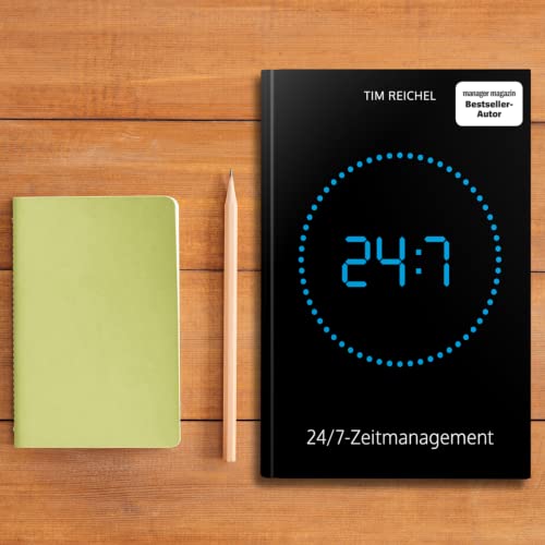 24/7-Zeitmanagement von Tim Reichel