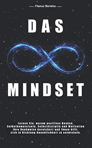 Das unendliche Mindset – Denkweise für persönliche Entwicklung