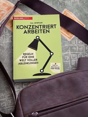 Konzentriert arbeiten - Regeln für eine Welt voller Ablenkungen
