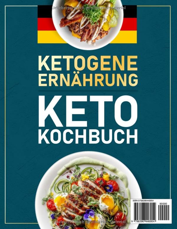 Ketogene Ernährung - Keto Kochbuch für Einsteiger