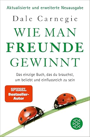 Wie man Freunde gewinnt – Dale Carnegie