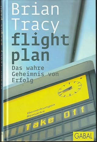 Flight Plan - Das wahre Geheimnis von Erfolg
